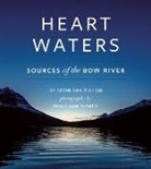 Kevin Van Tighem, Kevin Van Tighem, Brian van Tighem, Brian Van Tighem - Heart Waters