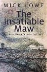 Mick Lowe - The Insatiable Maw