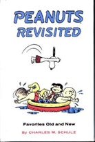 Charles M Schulz, Charles M. Schulz - Peanuts Revisited