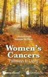Giuseppe Delpriore, Giuseppe (Indiana Univ Delpriore, Delpriore Giuseppe, J Richard Smith, J Richard Smith &amp; Giuseppe Delpriore, Giuseppe Del Priore... - Women''s Cancers: Pathways to Living