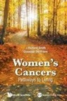 Giuseppe Delpriore, Giuseppe (Indiana Univ Delpriore, Delpriore Giuseppe, J Richard Smith, J Richard Smith &amp; Giuseppe Delpriore, Giuseppe Del Priore... - Women''s Cancers: Pathways to Living