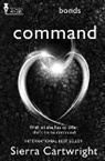 Sierra Cartwright - Bonds: Command