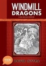 David Nytra, David Nytra - Windmill Dragons: A Leah and Alan Adventure