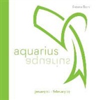 Editors, Patrizia Troni - Signs of the Zodiac: Aquarius