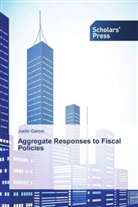 Justin Garosi - Aggregate Responses to Fiscal Policies