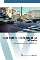 Leandra Praetzel - Eine autofreie Innenstadt für Münster