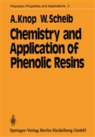 A. Knop, W. Scheib - Chemistry and Application of Phenolic Resins