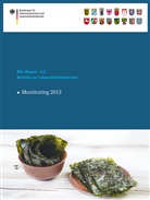Bundesamt für Verbraucherschutz und Lebensmittelsicherheit, BV, Bvl, BVL, Saskia Dombrowski - Berichte zur Lebensmittelsicherheit 2013