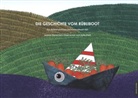 Jessic Petraccaro-Goertsches, Jessica Petraccaro-Goertsches, Silke Rath - Die Geschichte vom Rübliboot