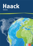 Haack Weltatlas, Allgemeine Ausgabe: Der Haack Weltatlas. Allgemeine Ausgabe Sekundarstufe I und II