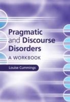 Louise Cummings, Louise (Nottingham Trent University) Cummings, Cummings Louise - Pragmatic and Discourse Disorders