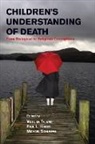 Victoria Talwar, Victoria (Mcgill University Talwar, Victoria Harris Talwar, Paul L. Harris, Michael Schleifer, Victoria Talwar - Children''s Understanding of Death
