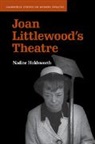 Nadine Holdsworth, Nadine (University of Warwick) Holdsworth, Holdsworth Nadine - Joan Littlewood''s Theatre
