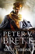 Peter V. Brett - The Skull Throne