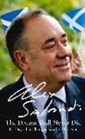 William Collins, Alex Salmond - The Dream Shall Never Die