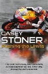Casey Stoner - Pushing the Limits