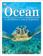 DK, Phonic Books, Dorrik (Prof.) Stow, Joh Woodward, John Woodward - Ocean a Children''s Encyclopedia