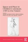 Maria Sachiko Cecire, Maria Sachiko Field Cecire, Cecire Maria Sachiko, Hannah Field, Field Hannah, Dr. Malini Roy... - Space and Place in Children''s Literature, 1789 to the Present