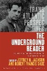 Jeffrey H. Jackson, Jeffrey H. Saxe Jackson, Jackson Jeffrey H., Robert Francis Saxe, Saxe Robert Francis - Underground Reader