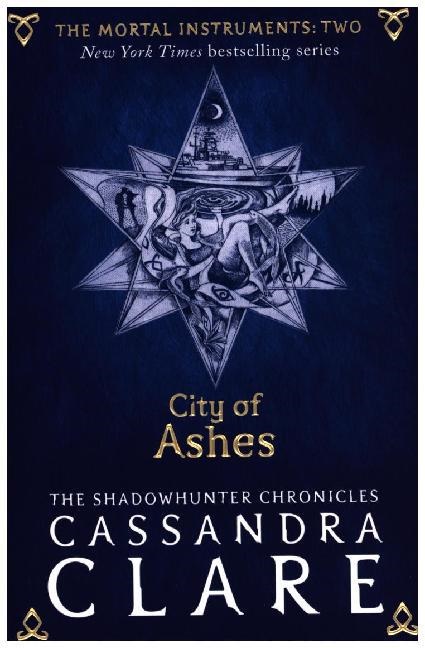 Cassandra Clare - City of Ashes - Mortal Instruments 2