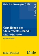 Ulrike Strableg, Werne Hauser, Werner Hauser - Grundzüge des Steuerrechts (f. Österreich). Bd.1