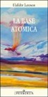 Halldór Laxness - La base atomica