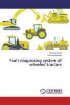 Ryszar Arendt, Ryszard Arendt, Ryszard Michalski - Fault diagnosing system of wheeled tractors