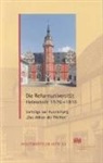 Helwig Schmidt-Glintzer - Die Reformuniversität Helmstedt 1576-1810