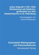 Hartmut Walravens, H Walravens - Julius Klaproth (1783-1835) - Briefwechsel mit Gelehrten