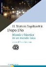 H. Tristram Jr. Engelhardt, L. Savarino - Dopo Dio. Morale e bioetica in un mondo laico