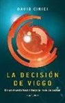 David Cirici - La decisión de Viggo