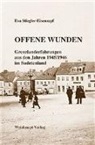 Eva Stiegler-Eisenzapf - Offene Wunden