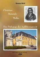 Ursula Wolf - Christian Heinrich Wolke: Ein Pädagoge der Aufklärungszeit