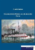 Friedrich Harkort - Die preussische Marine und die deutsche Flotte