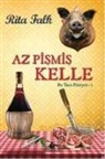 Rita Falk - Az Pismis Kelle