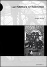 Douglas Murphy - L'architettura del fallimento