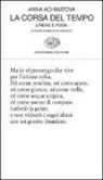 Anna Achmatova, M. Colucci - La corsa del tempo. Liriche e poemi