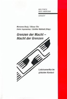 Marianne Braig, Ottmar Ette, Dieter Ingenschay, Günther Maihold - Grenzen der Macht - Macht der Grenzen