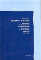 Silke Nagel - Ausländer in Mexiko