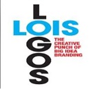 George Lois - LOIS Logos How to Brand with Big Idea Logos