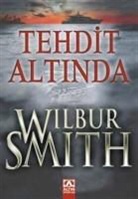 Wilbur Smith - Tehdit Altinda