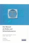 Rolf Breitstadt, Gerold Kauert - Der Mensch als Risiko und Sicherheitsreserve