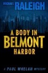 Michael Raleigh, Raleigh Michael - A Body in Belmont Harbor