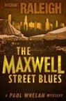 Michael Raleigh, Raleigh Michael - The Maxwell Street Blues