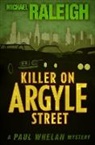 Michael Raleigh, Raleigh Michael - Killer on Argyle Street
