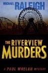 Michael Raleigh, Raleigh Michael - The Riverview Murders