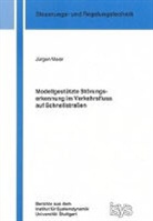 Jürgen Meier - Modellgestützte Störungserkennung im Verkehrsfluss auf Schnellstraßen