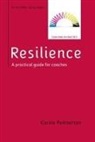 Carole Pemberton - Resilience: A Practical Guide for Coaches