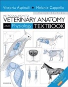 Victoria Aspinall, Victoria (Retired Lecturer in Veterinary Aspinall, Victoria (Retired Lecturer in Veterinary Nursing Aspinall, Victoria Aspinall Aspinall, Victoria Cappello Aspinall, Aspinall Victoria... - Introduction to Veterinary Anatomy and Physiology Textbook