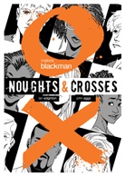 Malorie Blackman, Blackman Malorie, John Aggs, Aggs John - Noughts and Crosses